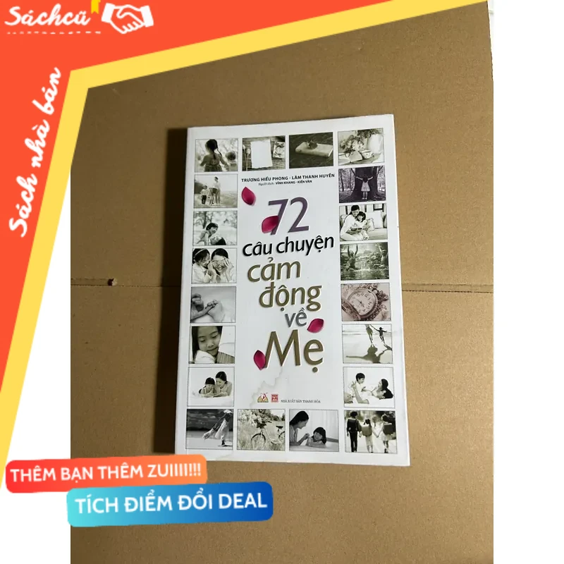72 câu chuyện cảm động về mẹ (ướt nhẹ góc dưới) mới 80% (Sách văn học) DTML