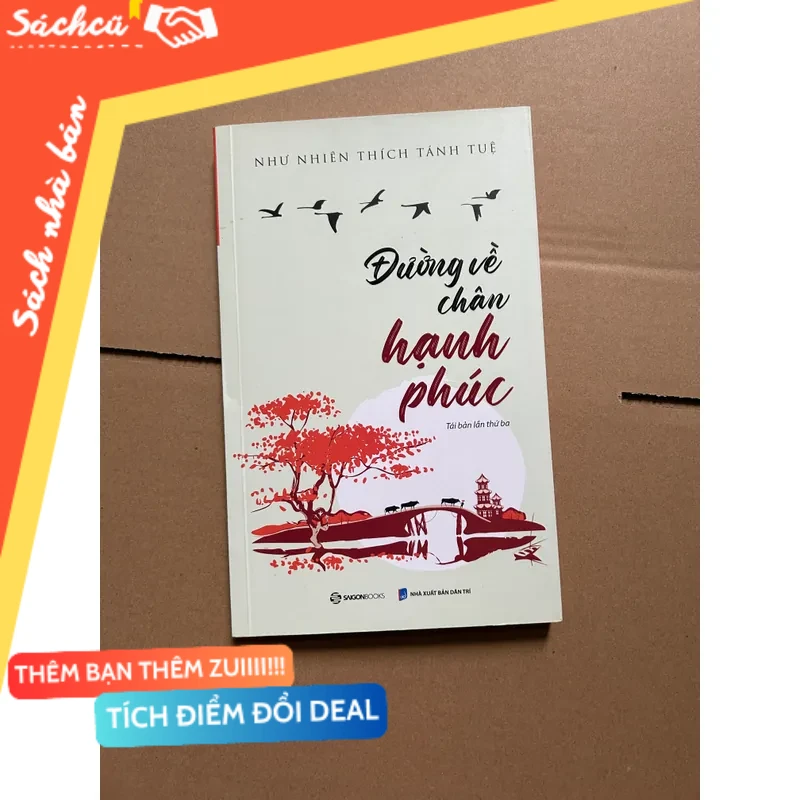 Đường về chân hạnh phúc mới 80% (Sách kỹ năng) DTML