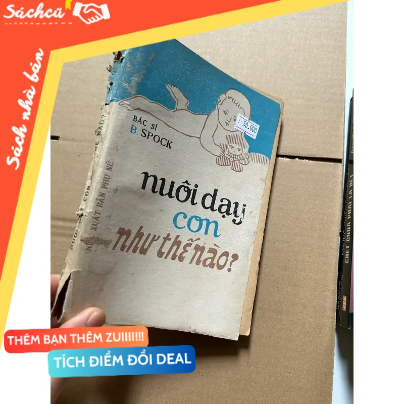 Nuôi dạy con như thế nào? 1982 mới 80% (Sách mẹ và bé) DTML