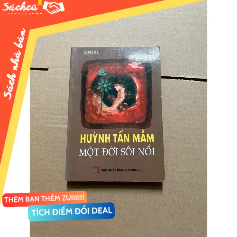 Huỳnh Tấn Mẫm một đời sôi nổi mới 80% (Sách văn học) DTML