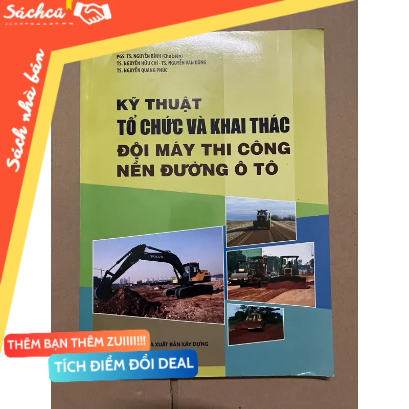 Kỹ thuật tổ chức và khai thác đội máy thi công nền đường ô tô mới 80% (Sách kinh tế - tài chính - chứng khoán) DTML