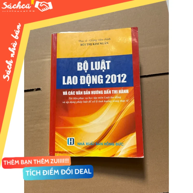 Bộ luật lao động 2012 mới 80% (Sách chính trị - pháp lý) DTML