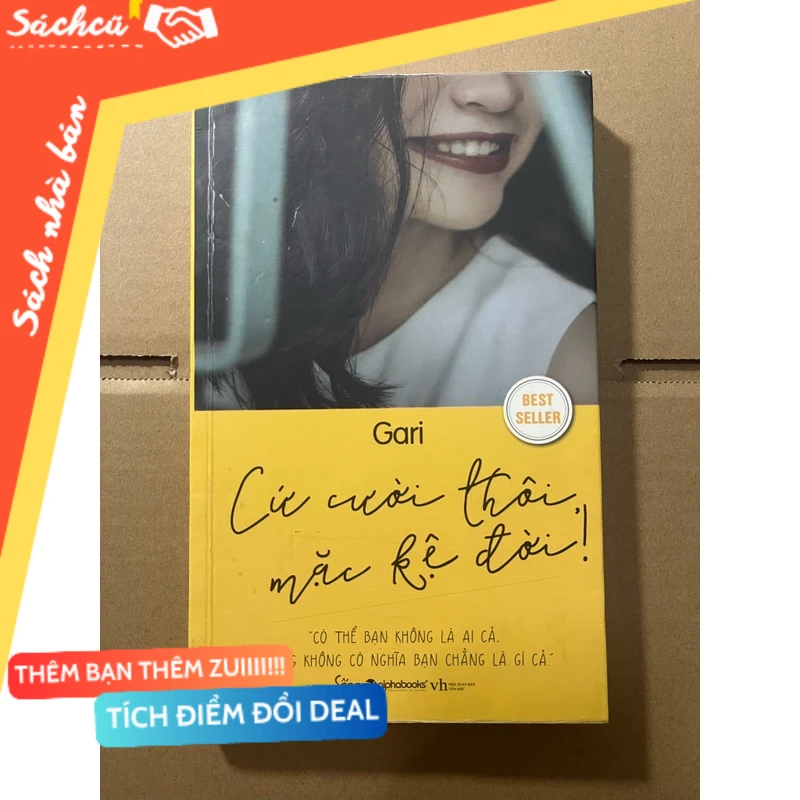 Cứ cười thôi mặc kệ đời mới 80% (Sách kỹ năng) DTML