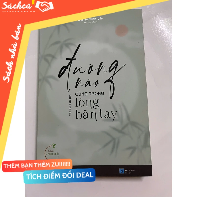 Đường nào cũng trong lòng bàn tay mới 80% (Sách văn học) DTML