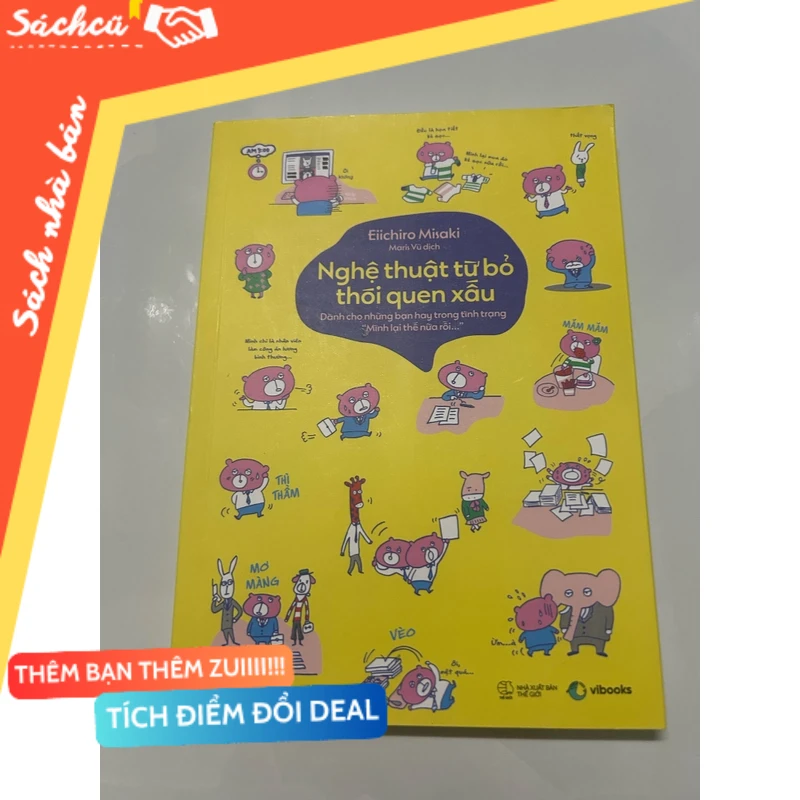 Nghệ thuật từ bỏ thói quen xấu mới 90% (Sách kỹ năng) DTML
