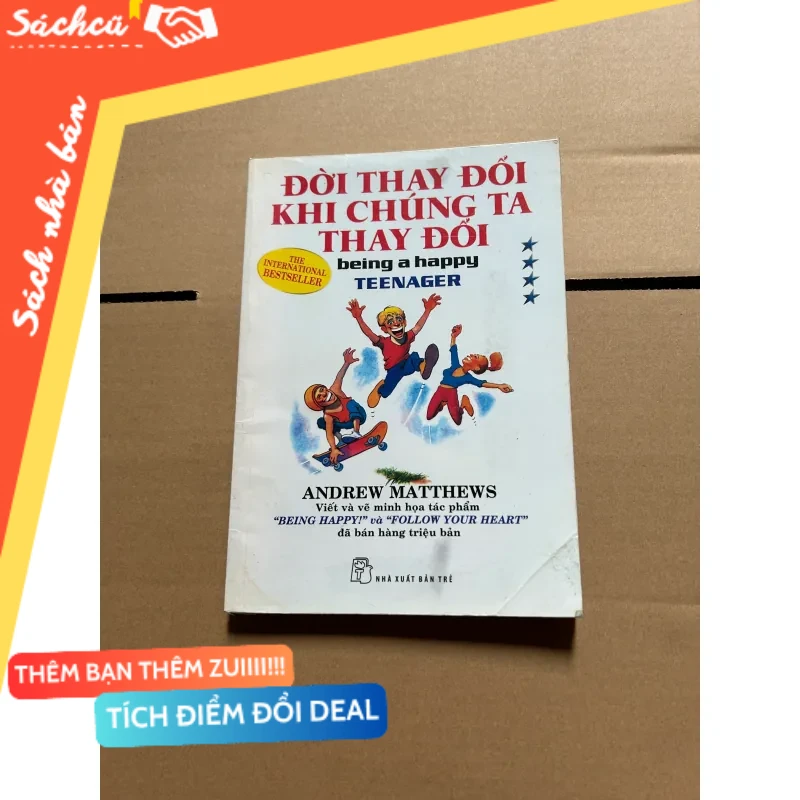Đời thay đổi khi chúng ta thay đổi mới 80% (Sách kỹ năng) DTML