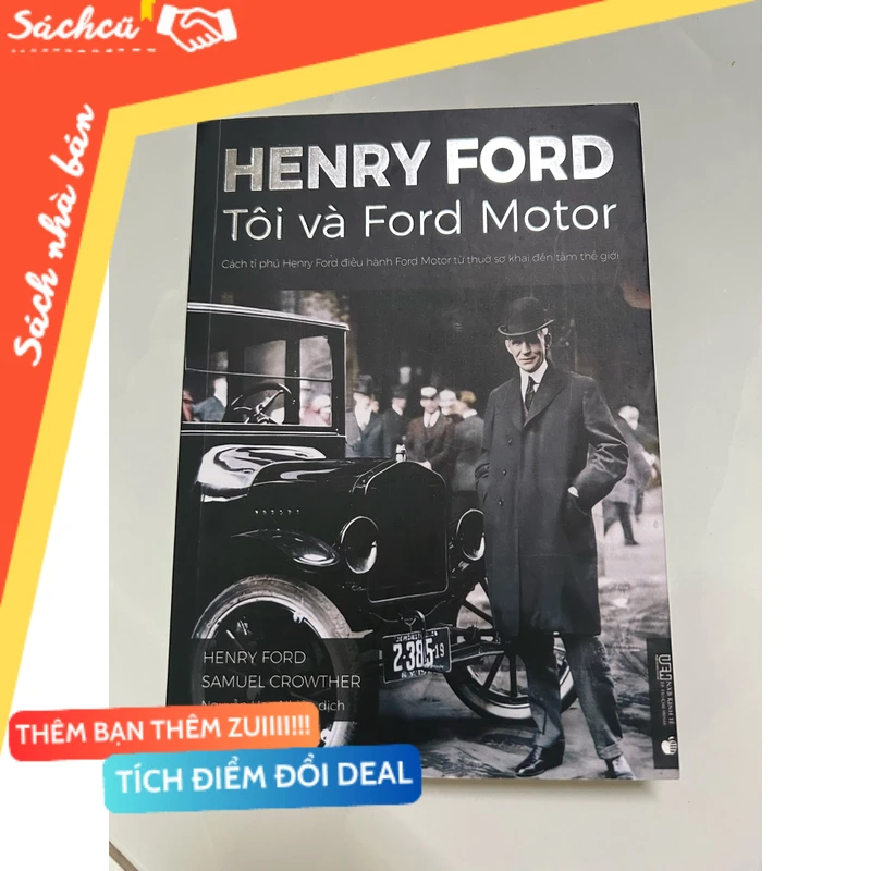 Tôi và Ford Motor mới 90% (Sách Danh nhân) DTML