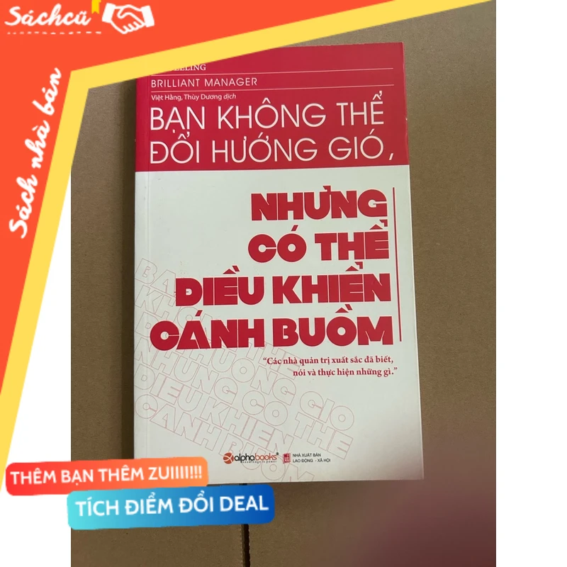 Bạn không thể đổi hướng gió, nhưng có thể điều khiển cánh buồm mới 90% (Sách kỹ năng) DTML