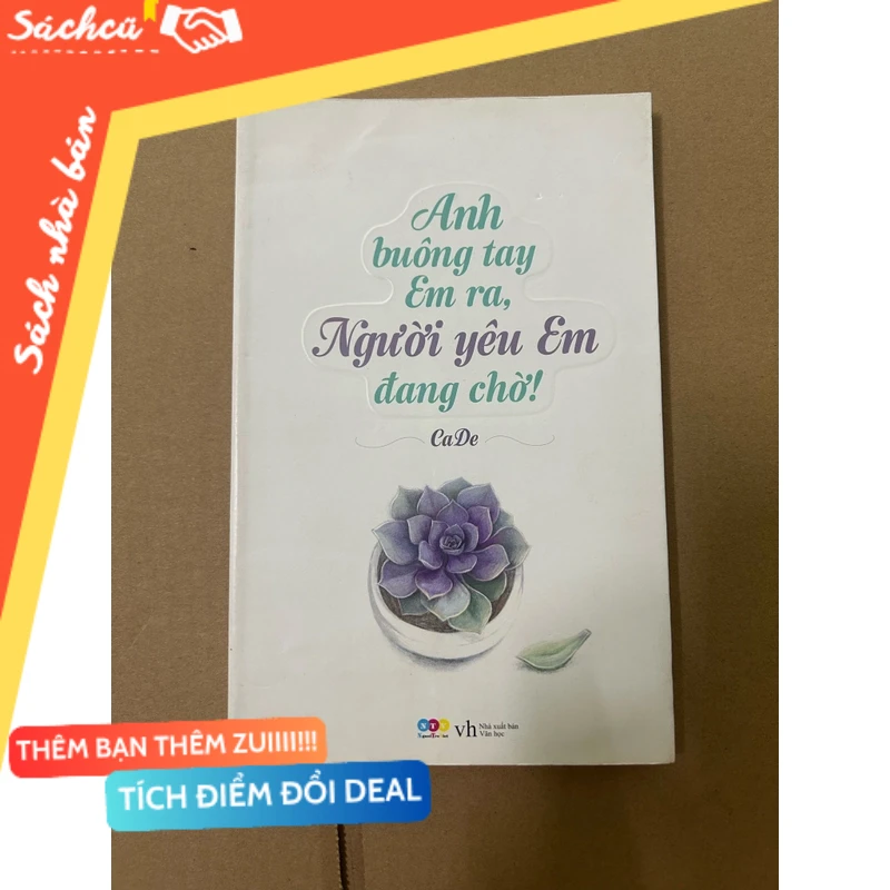 Anh buông tay em ra, người yêu em đang chờ! mới 80% (Kỹ năng sống) DTML