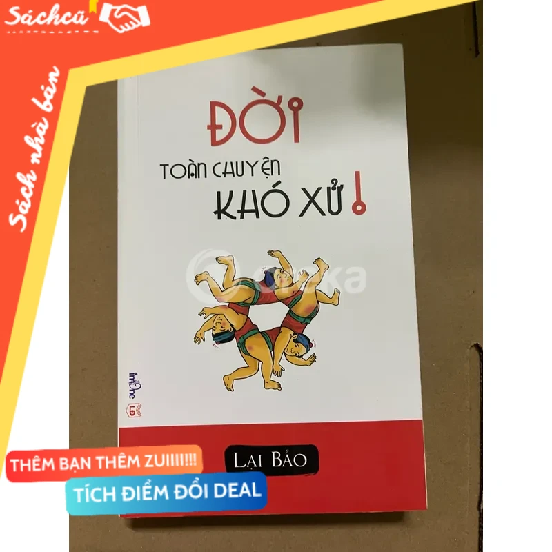 Đời toàn chuyện khó xử! mới 80% (Sách kỹ năng) DTML