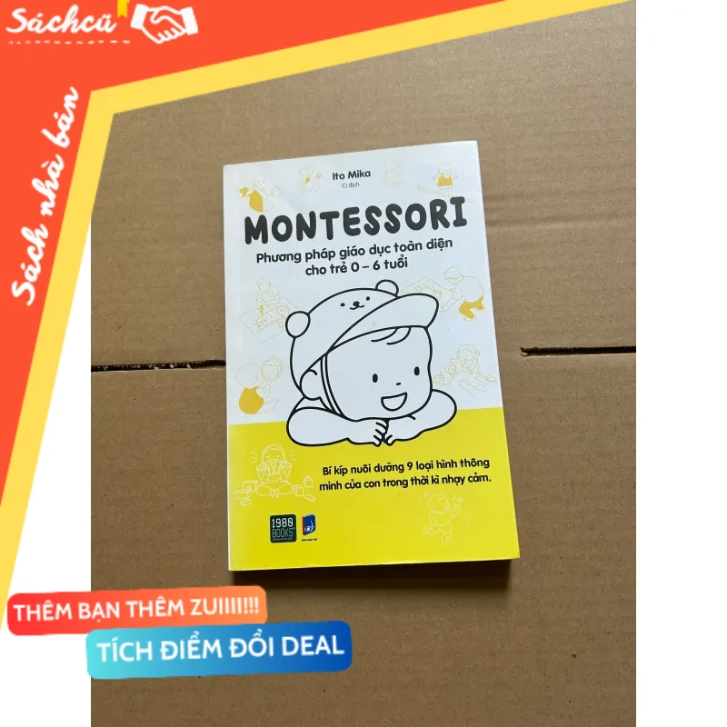 MontessoriPhuowng pháp giáo dục toàn diện cho trẻ 0 - 6 tuổi mới 80% (Sách làm cha mẹ) DTML