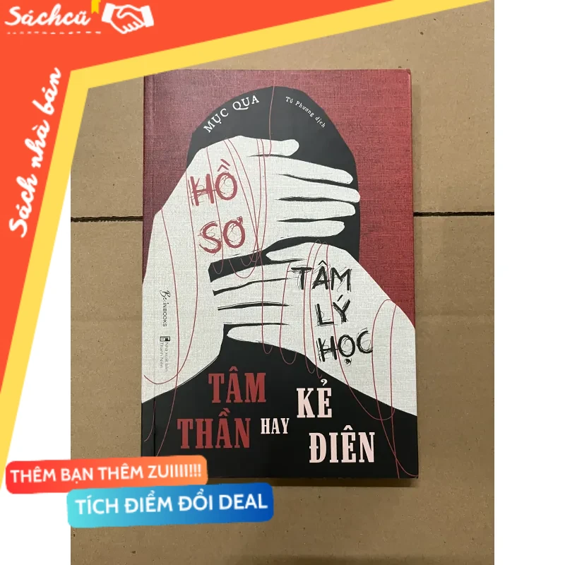 Hồ sơ tâm lý học Tâm thần hay Kẻ điên mới 80% (Sách tâm lý học - giới tính) DTML