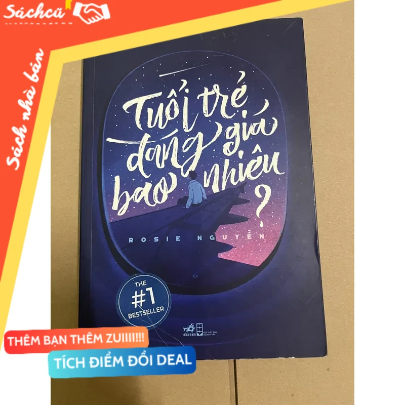 Tuổi trẻ đáng giá bao nhiêu - Rosie Nguyễn mới 80% (Kỹ năng sống) DTML