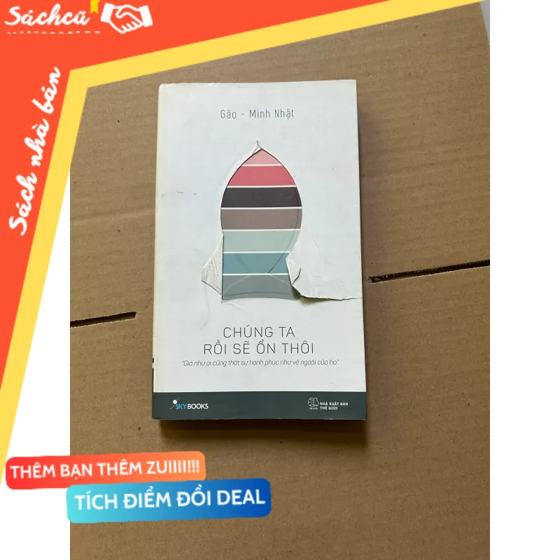 Chúng ta rồi sẽ ổn thôi (cũ) mới 80% (Sách văn học) DTML