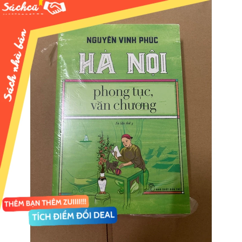 Hà Nội phong tục, văn chương mới 80% (Sách lịch sử - triết học) DTML