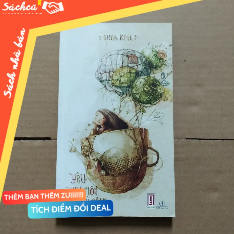 Yêu như một cái cây - Dung keil mới 80% (Kỹ năng sống) DTML