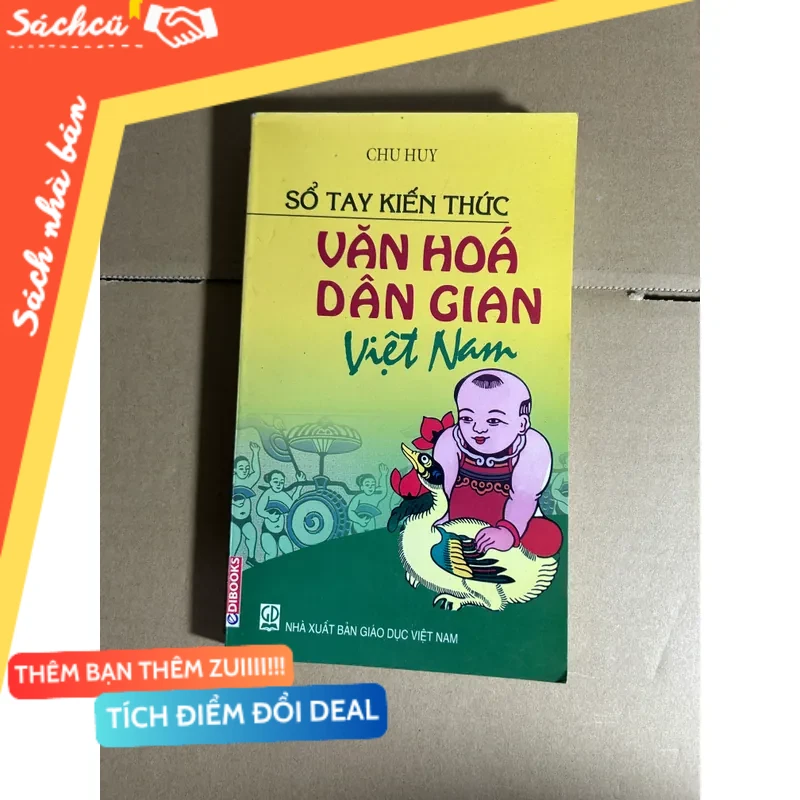 Sổ tay kiến thức văn hoá dân gian Việt Nam mới 80% (Sách lịch sử - triết học) DTML