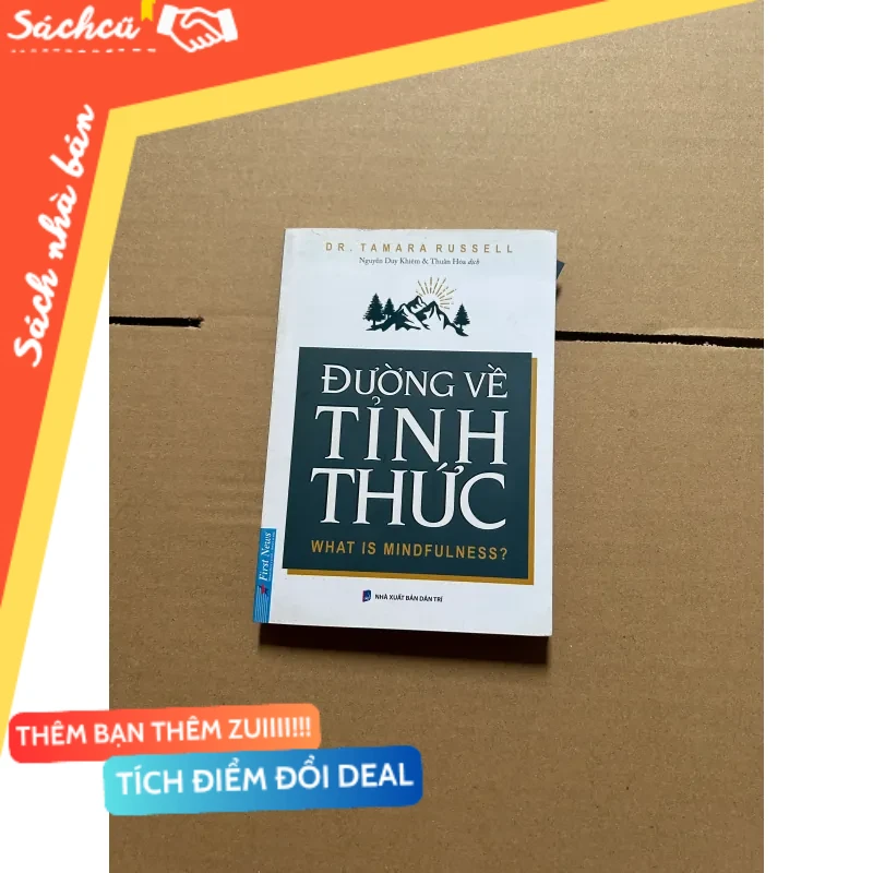 Đường về tỉnh thức mới 80% (Sách kỹ năng) DTML