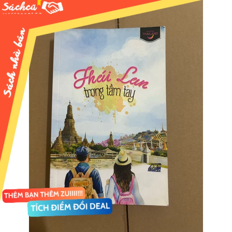 Thái Lan trong tầm tay mới 80% (Sách văn học) DTML