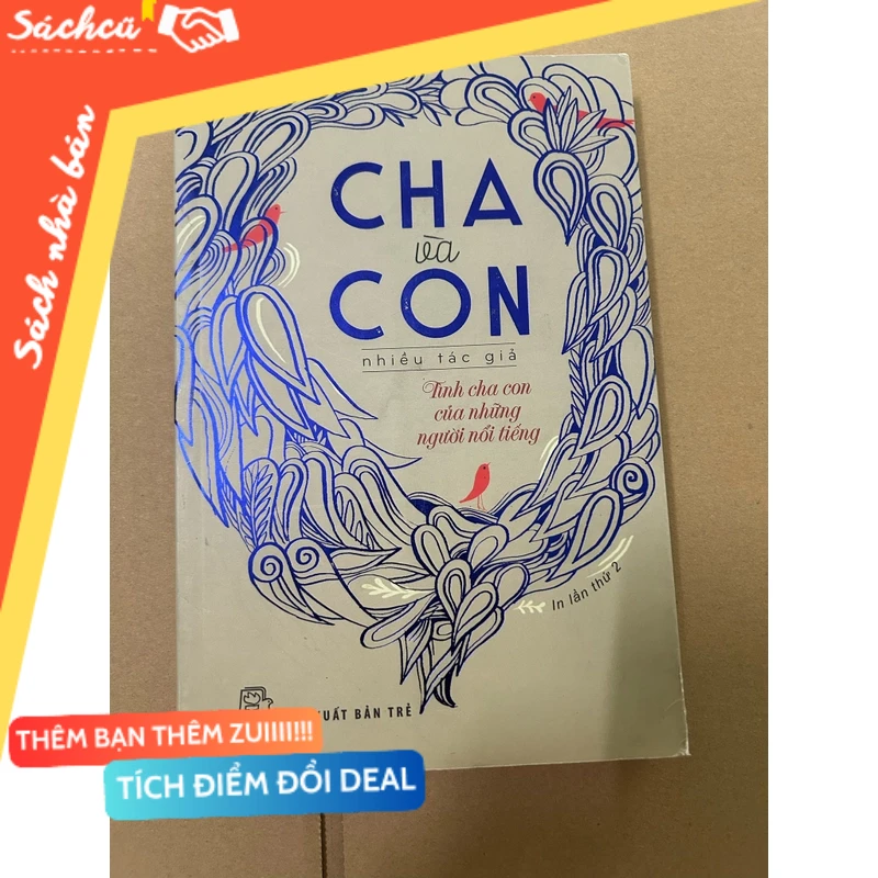 Cha và con mới 80% (Sách văn học) DTML