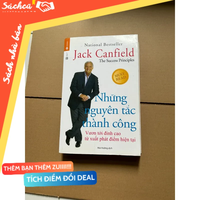 Những nguyên tắc thành công - Jack Canfield (bị bôi vẽ trang sau bìa) mới 80% (Quản trị - lãnh đạo) DTML