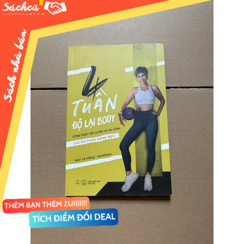 4 tuần độ lại body mới 80% (Sách văn học) DTML