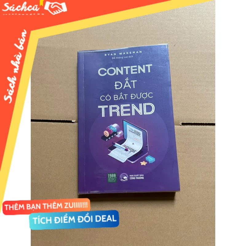 Content đắt có bắt được trend mới 80% (Kinh doanh - Marketing) DTML