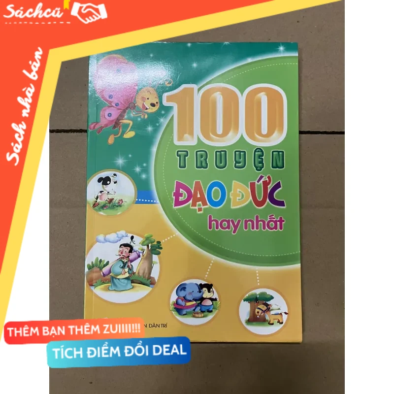 100 truyện đạo đức hay nhất mới 80% (Sách kỹ năng) DTML