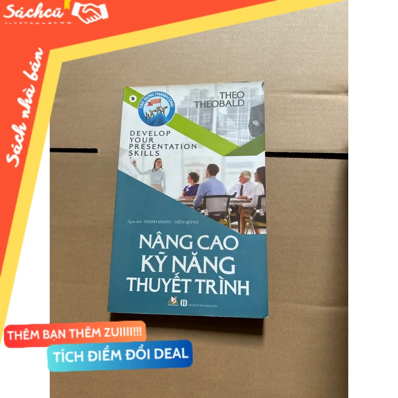 Nâng cao kỹ năng thuyết trình mới 80% (Sách kỹ năng) DTML