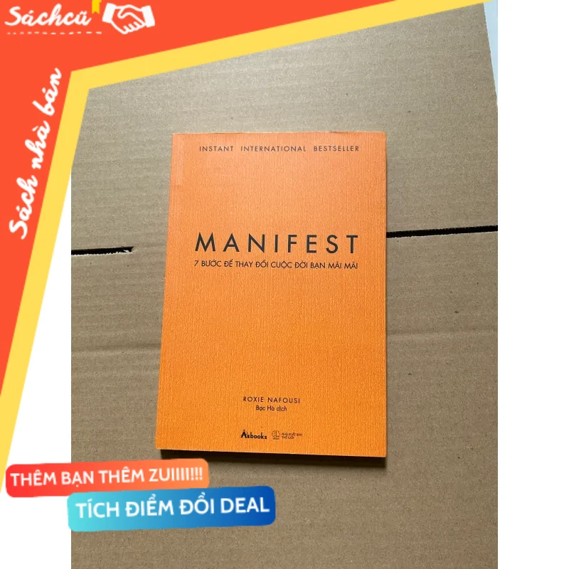 Manifest 7 bước để thay đổi cuộc đời bạn mãi mãi - Roxie Nafousi mới 80% (Sách kỹ năng) DTML