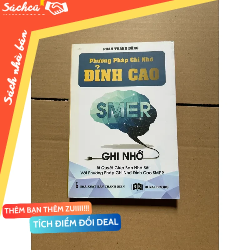 Phương pháp ghi nhớ đỉnh cao - Phan Thanh Dũng mới 80% (Sách kỹ năng) DTML