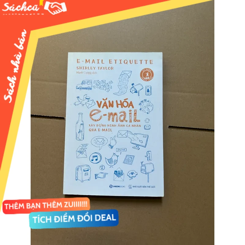 Văn hoá email xây dựng hình ảnh cá nhân qua email mới 80% (Sách kỹ năng) DTML