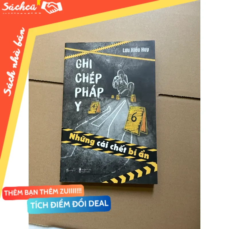 Ghi chép pháp y - Những cái chết bí ẩn - Lưu Hiểu Huy mới 80% (Sách kỹ năng) DTML