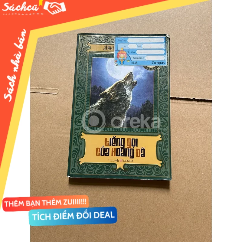 Tiếng gọi của hoang dã mới 80% (Sách văn học) DTML