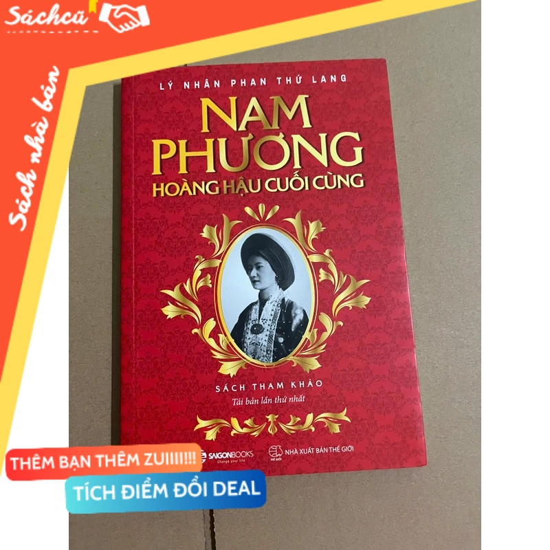 Nam Phương hoàng hậu cuối cùng mới 80% (Sách Danh nhân) DTML