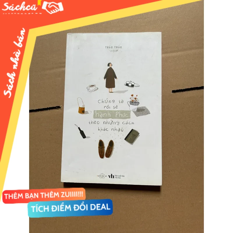 Chúng ta rồi sẽ hạnh phúc theo những cách khác nhau mới 80% (Sách kỹ năng) DTML