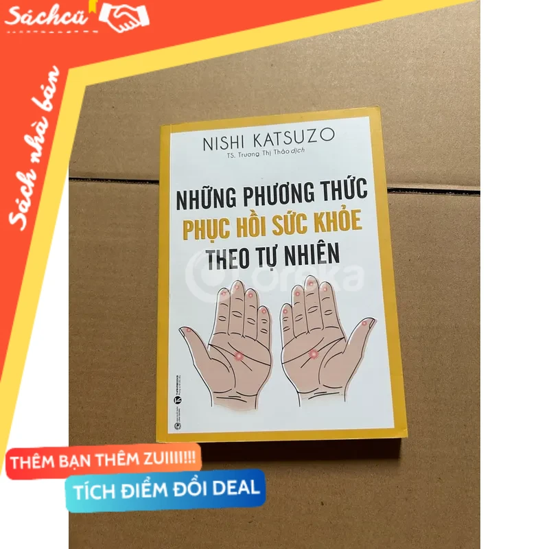 Những phương thức phục hồi sức khỏe theo tự nhiên mới 80% (Sách kỹ năng) DTML