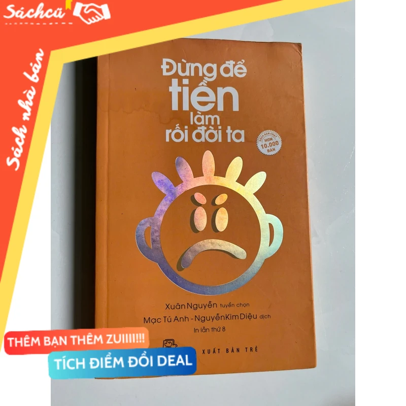 Đừng để tiền làm rối đời ta mới 90% (Sách kỹ năng) DTML