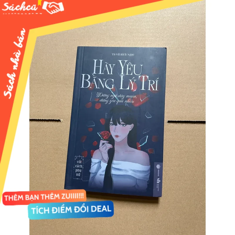 Hãy yêu bằng lý trí mới 80% (Kỹ năng sống) DTML