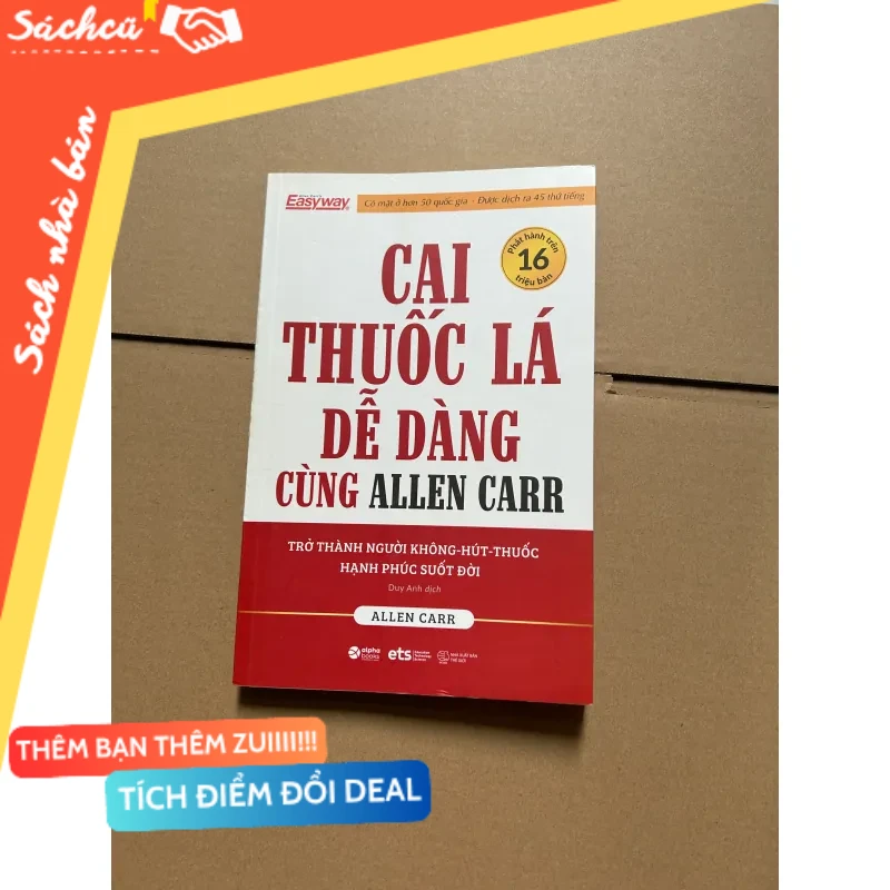 Cay thuốc lá dễ dàng cùng Allen Carr mới 80% (Sách Y học - Sức khỏe - Thể thao) DTML