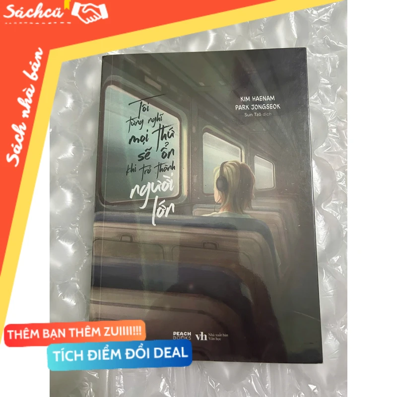 Tôi Từng Nghĩ Mọi Thứ Sẽ Ổn Khi Trở Thành Người Lớn mới 80% (Sách kỹ năng) DTML