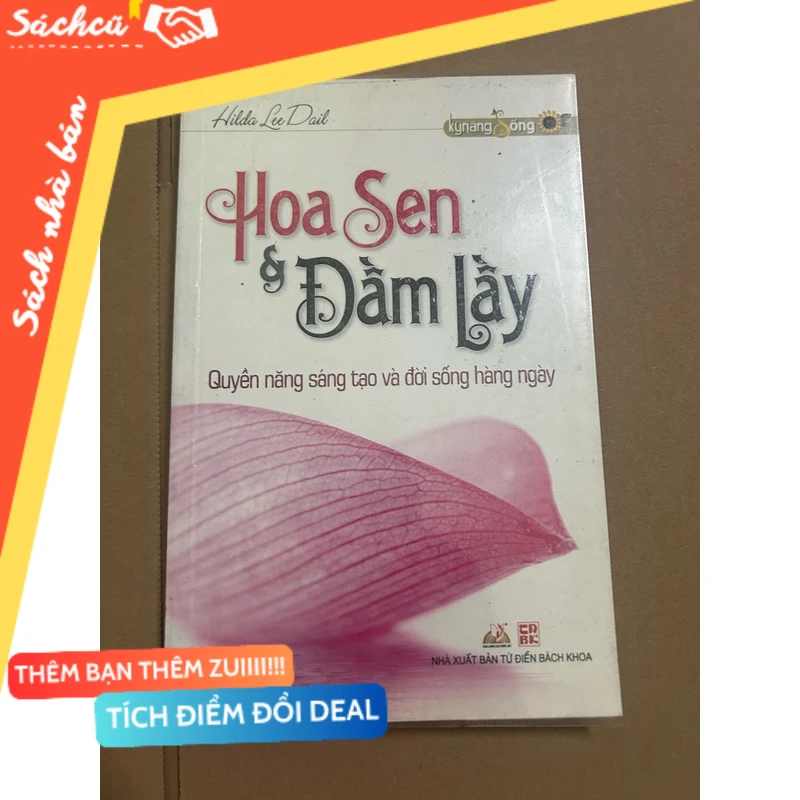 Hoa sen & đầm lầy mới 90% (Sách tôn giáo - tâm linh) DTML