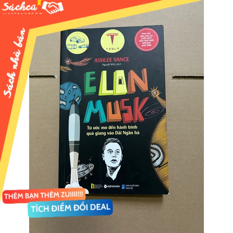 Elon Musk từ ước mơ đến hành trình quá giang vào dải ngân hà mới 80% (Sách Danh nhân) DTML