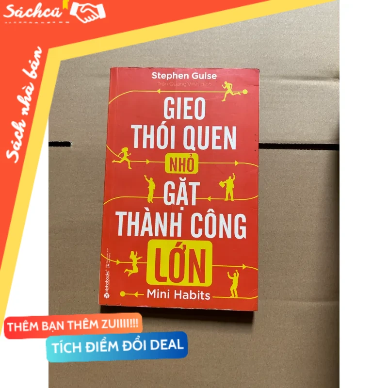Gieo thói quen nhỏ gặt thành công lớn mới 80% (Quản trị - lãnh đạo) DTML