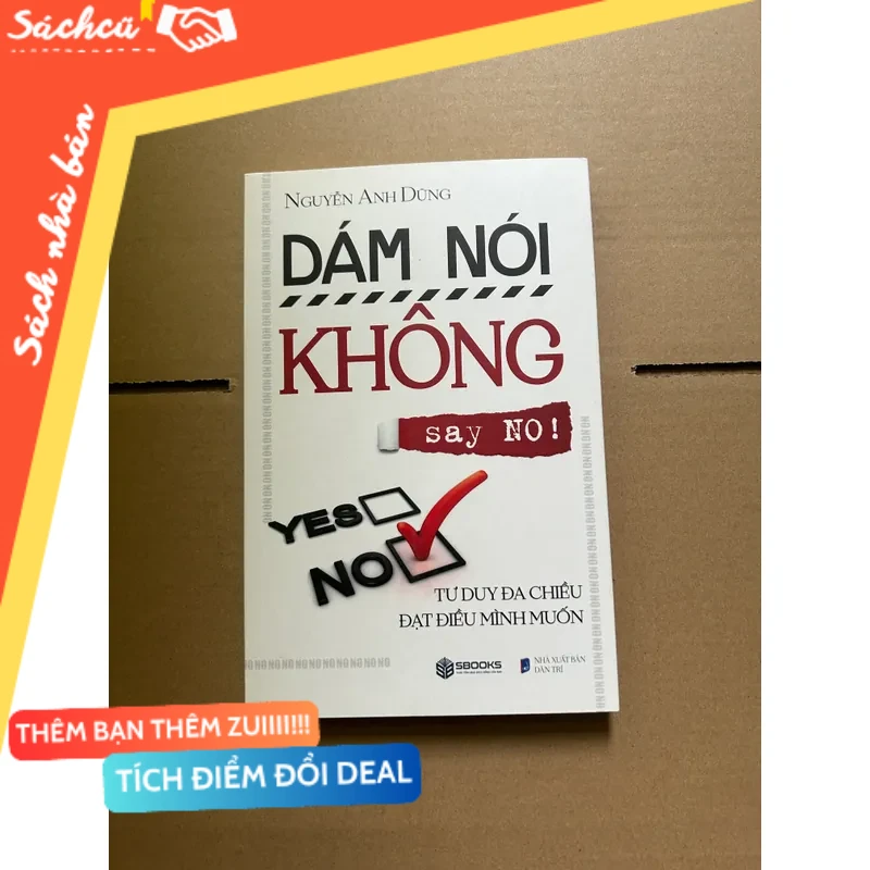 Dám nói không mới 80% (Sách kỹ năng) DTML