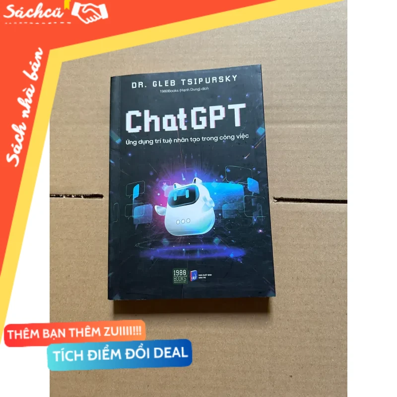 ChatGPT Ứng dụng trí tuệ nhân tạo trong công việc mới 80% (Sách kỹ năng) DTML