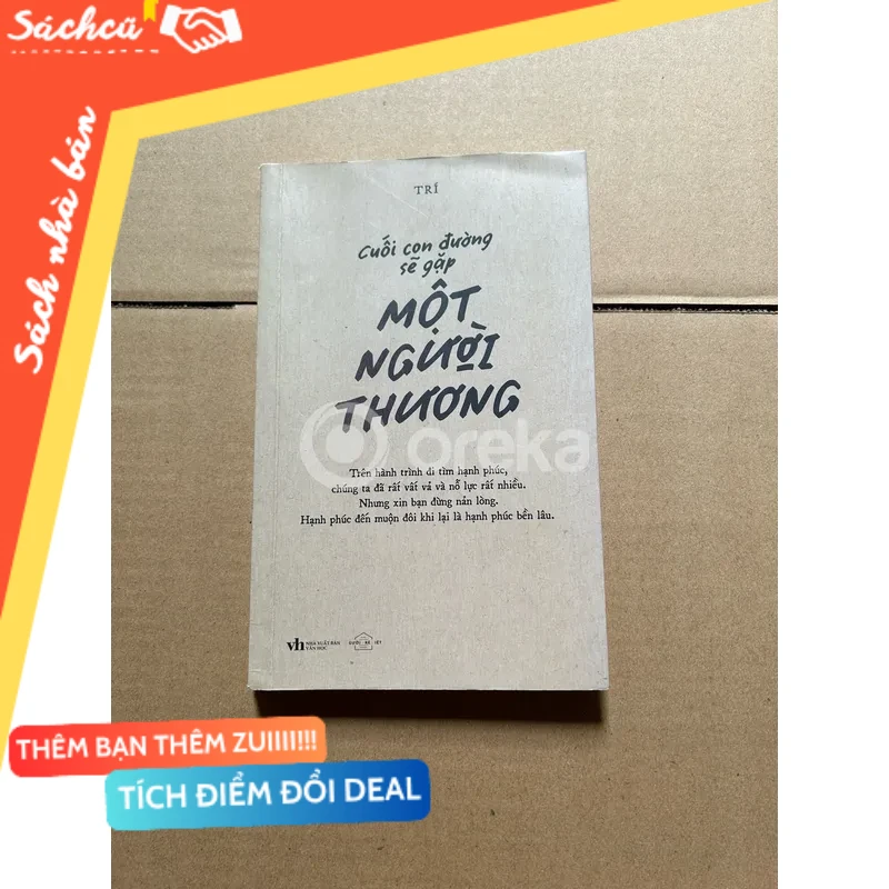 Cuối con đường sẽ gặp một người thương mới 80% (Sách văn học) DTML