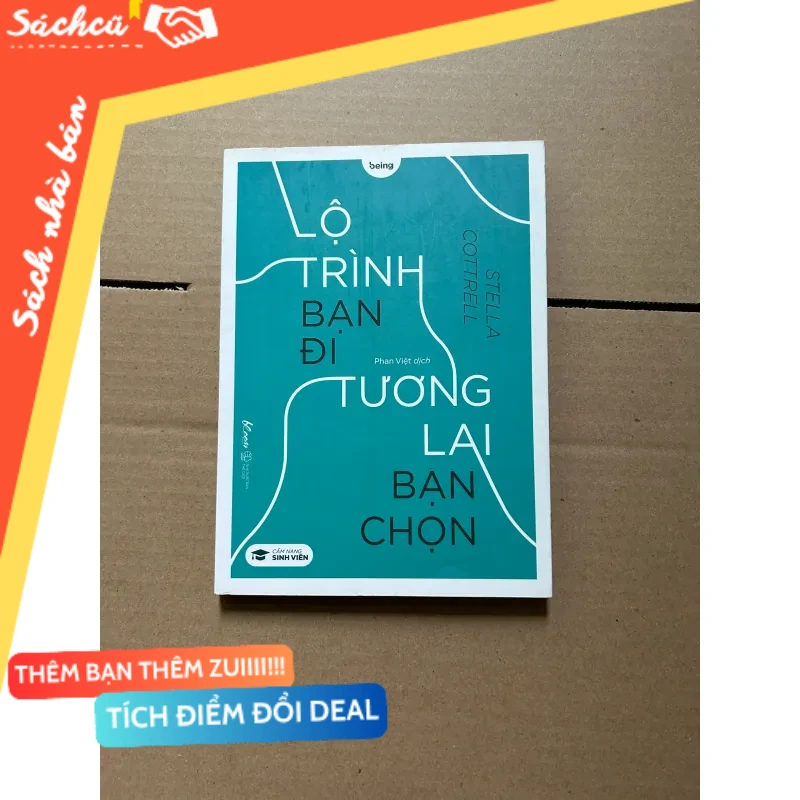 Lộ trình bạn đi tương lai bạn chọn mới 80% (Sách kỹ năng) DTML