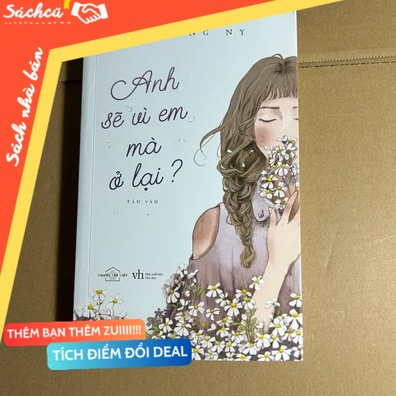 Anh sẽ vì em mà ở lại? mới 80% (Sách văn học) DTML
