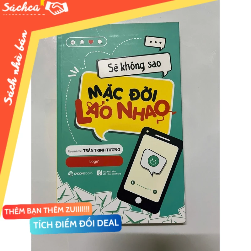 Sẽ không sao mặc đời lao nhao mới 90% (Sách kỹ năng) DTML